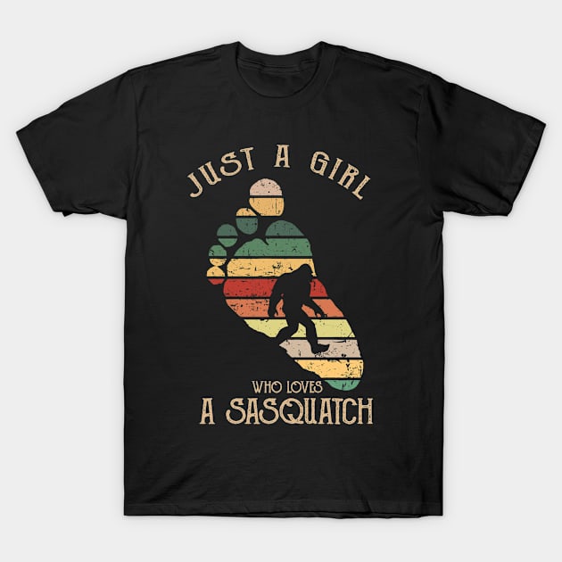 Mans ,Womens Just a Girl Who Loves a Sasquatch - Bigfoot T-Shirt by Chunroderic8123